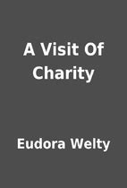 eudora welty a visit of charity|a visit of charity meaning.
